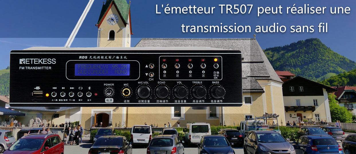 Pourquoi choisir TR507 émetteur FM pour l'église?